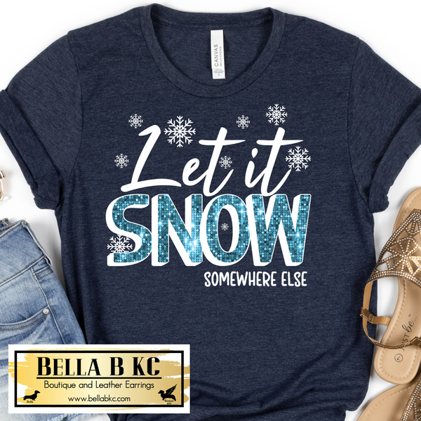 Christmas - Let It Snow - Somewhere Else Faux Sequins Tee or Sweatshirt
