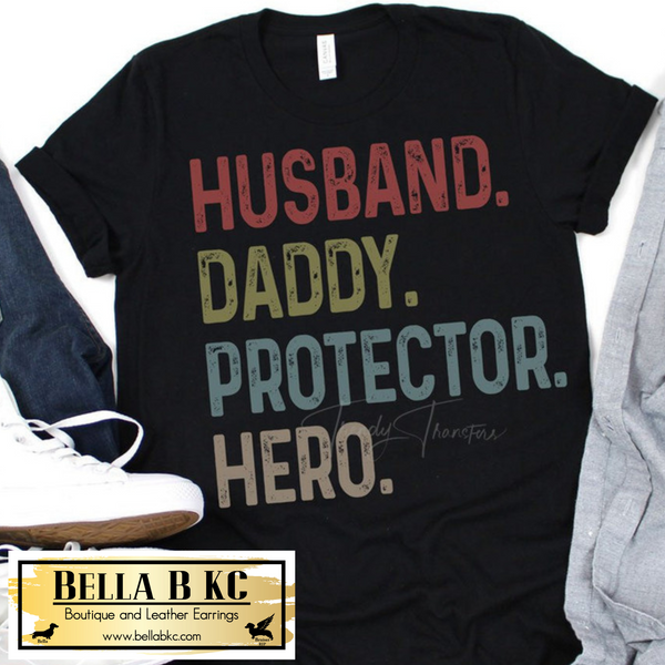 Father - Husband Daddy Protector Hero Color Print Tee