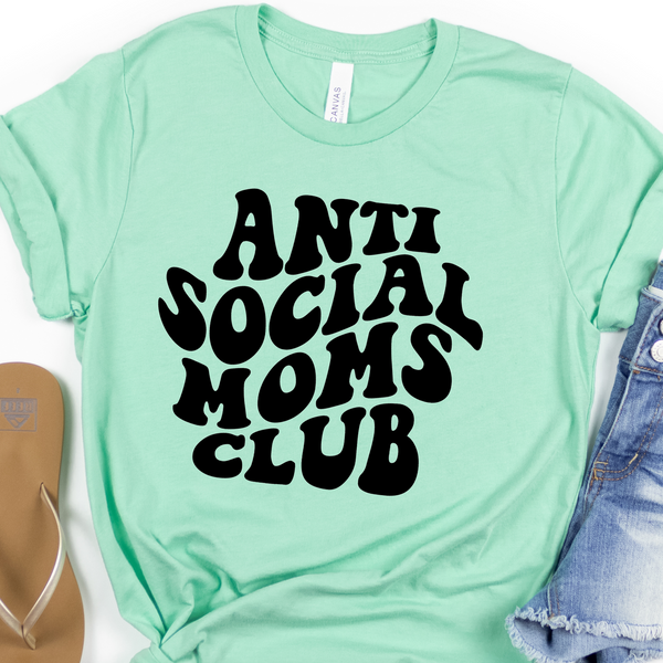 Mother - Anti Social Mom's Club Tee