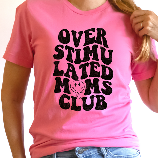 Mother - Over Stimulated Mom's Club Tee