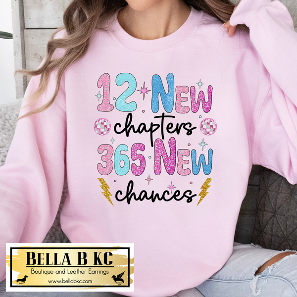 New Year - 12 New Chapters 365 New Chances Tee or Sweatshirt
