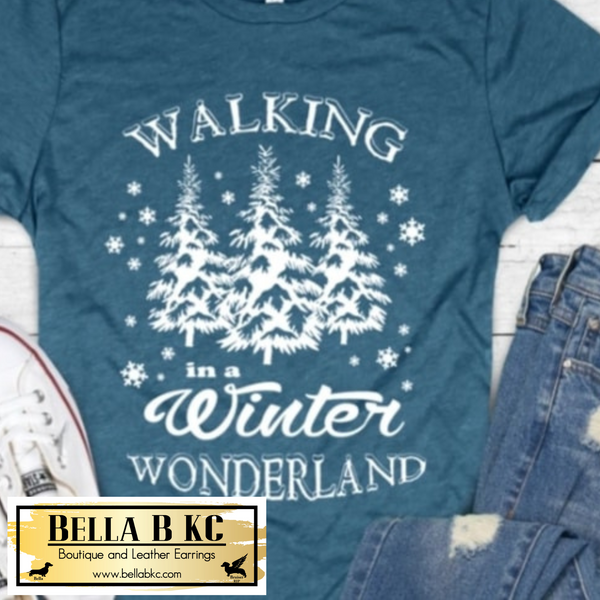 Winter - Walking in a Winter Wonder Land Tee or Sweatshirt
