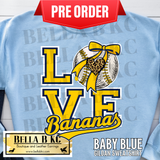 **PREORDER ONLY 1 WEEK TAT** LOVE Bananas Baseball Tee or Sweatshirt