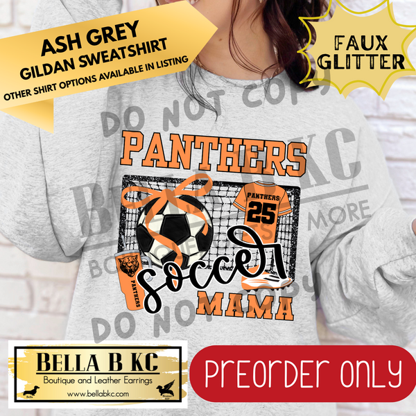 **PREORDER ONLY** Panthers ORANGE Soccer Mama - Tee or Sweatshirt - 1 Week Turn Around from Date of Order
