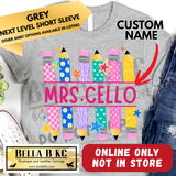 CUSTOM Teacher Name with Pencils - Multiple Shirt Options **MUST BE ORDERED ONLINE - NOT IN STORE - 1 WEEK TURNAROUND
