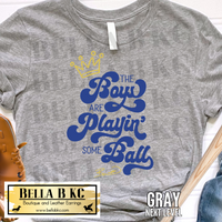 Kansas City Baseball The Boys are Playing Some Ball Tee or Sweatshirt