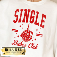 **PREORDER** Anti Valentine - Single Babe's Club Tee or Sweatshirt