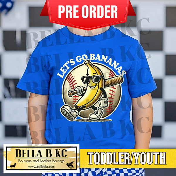 **PREORDER ONLY - 1 WEEK TAT** TODDLER/YOUTH - Let's Go Banana Baseball Tee