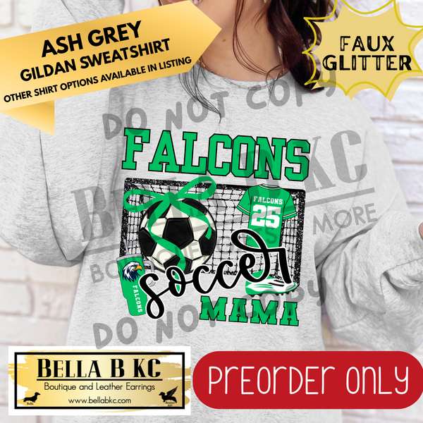 **PREORDER ONLY** Falcons Soccer Mama - Tee or Sweatshirt - 1 Week Turn Around from Date of Order