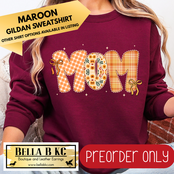 **PREORDER ONLY** Fall - Mom #116 - Tee or Sweatshirt - 1 Week Turn Around from Date of Order