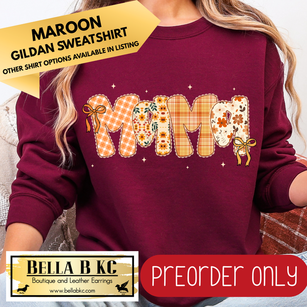 **PREORDER ONLY** Fall - Mama #120 - Tee or Sweatshirt - 1 Week Turn Around from Date of Order