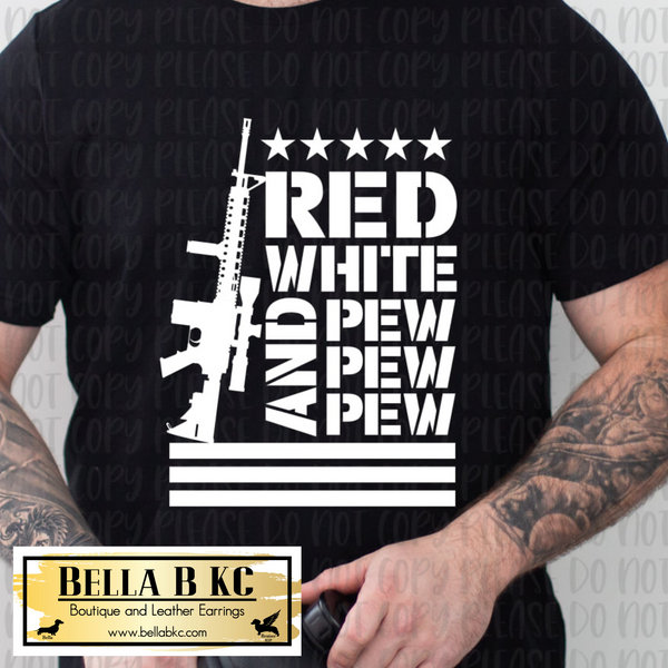 Patriotic - Red White and Pew Pew Tee