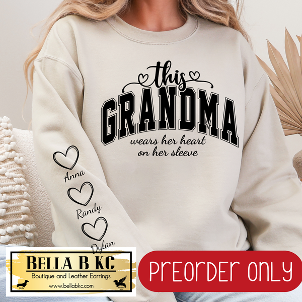 **PREORDER ONLY** This CUSTOM *GRANDMA* Wears Her Heart on her Sleeve - Multiple Shirt Options - 1 Week Turn Around Time