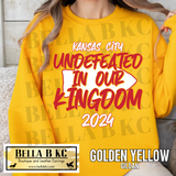 Kingdom - Undefeated in our Kingdom 2024 Tee or Sweatshirt