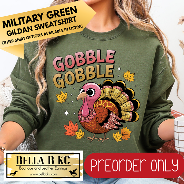 **PREORDER ONLY** Fall - Gobble Gobble Turkey #128- Tee or Sweatshirt - 1 Week Turn Around from Date of Order