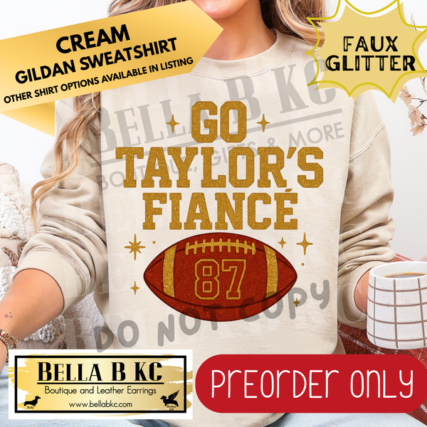 **PREORDER ONLY** TS Go Taylor's Fiancé FAUX GLITTER - Tee or Sweatshirt - 1 Week Turn Around from Date of Order