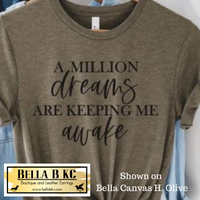 Boss Babe - A Million Dreams are Keeping Me Awake Tee