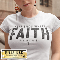 Faith - Fear Ends Where Faith Begins Tee