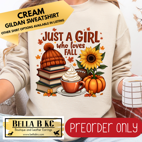 **PREORDER ONLY** Fall - Just a Girl Who Loves Fall #155 - Tee or Sweatshirt - 1 Week Turn Around from Date of Order