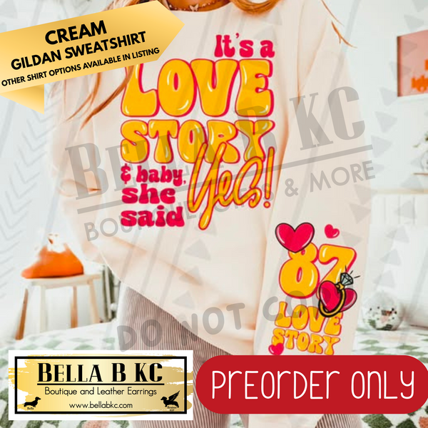 **PREORDER ONLY** TS It's a Love Story with SLEEVE - Sweatshirt - 1 Week Turn Around from Date of Order