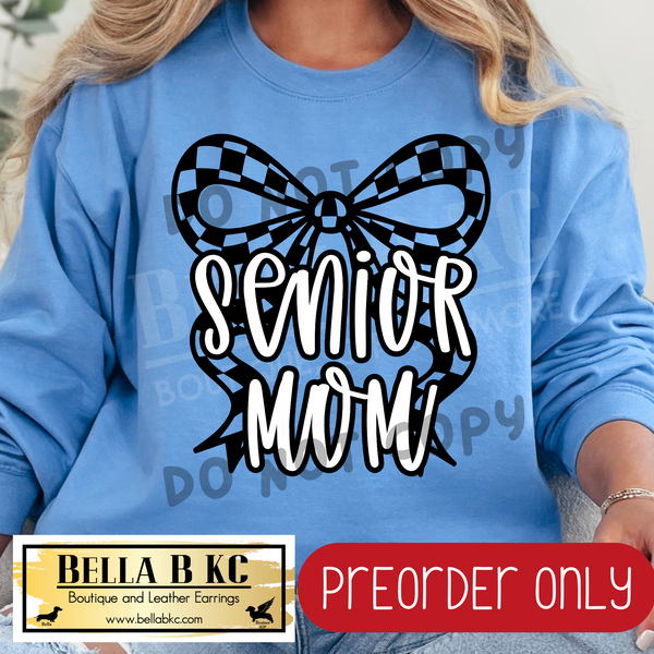 **PREORDER ONLY** Senior Mom Checkered Coquette Bow - Tee or Sweatshirt - 1 Week Turn Around from Date of Order