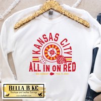 Kansas City Football All in on Red Vegas Tee or Sweatshirt