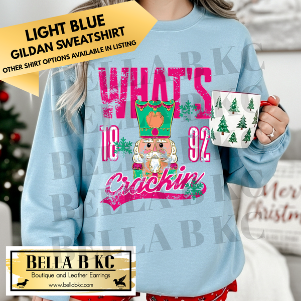 Christmas - Nutcracker What's Crackin Distressed - Multiple Shirt Options
