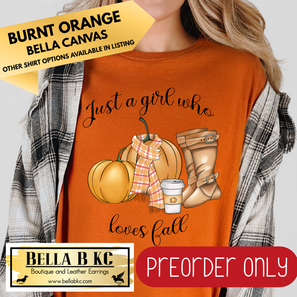 **PREORDER ONLY** Fall - Just a Girl who Loves Fall #170 - Tee or Sweatshirt - 1 Week Turn Around from Date of Order