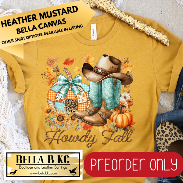 **PREORDER ONLY** Fall - Howdy Fall Country #171 - Tee or Sweatshirt - 1 Week Turn Around from Date of Order