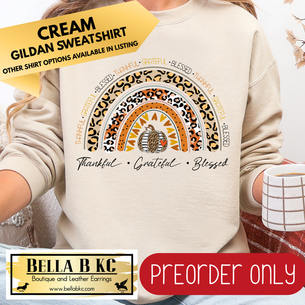 **PREORDER ONLY** Fall - Thankful Grateful Blessed Rainbow #172 - Tee or Sweatshirt - 1 Week Turn Around from Date of Order