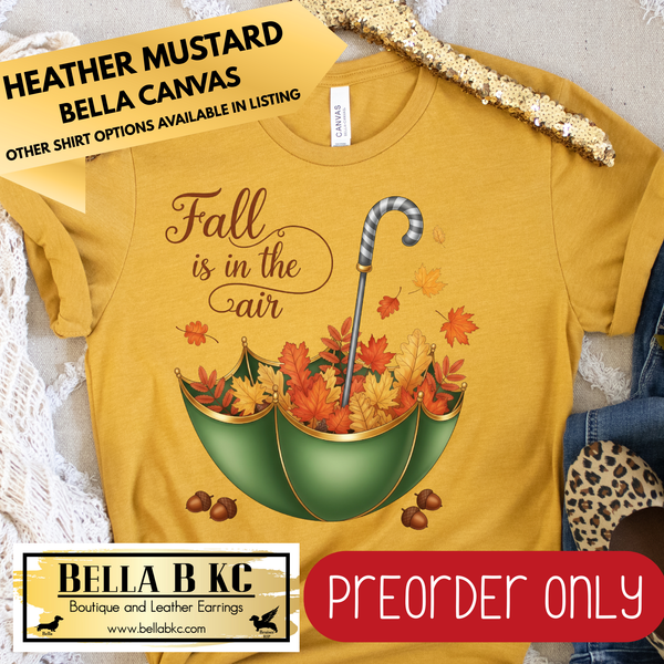 **PREORDER ONLY** Fall - Fall is in the Air Umbrella #184 - Tee or Sweatshirt - 1 Week Turn Around from Date of Order