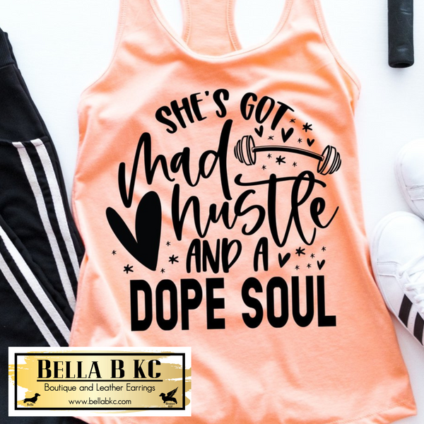 Boss Babe - She's Got a Mad Hustle and a Dope Soul GYM Tee