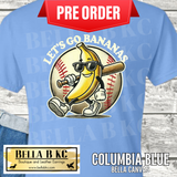 **PREORDER ONLY 1 WEEK TAT** Let's Go Bananas Baseball Tee or Sweatshirt
