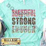 Inspirational - I am Beautiful, Strong, Enough Tee