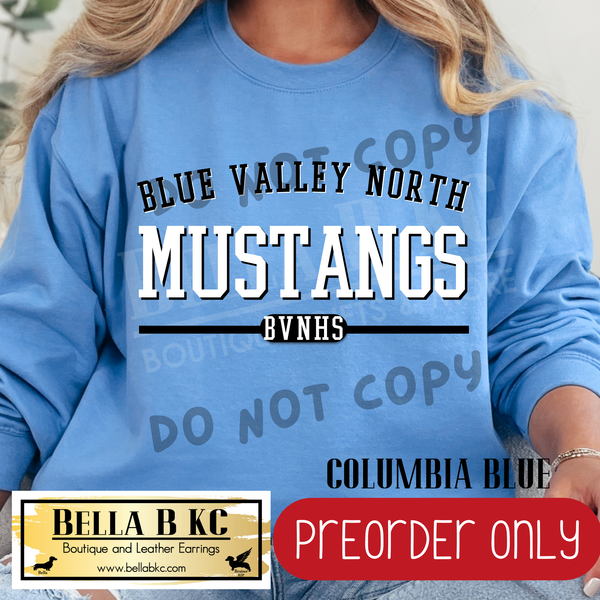 **PREORDER ONLY** BVNHS Mustangs Simple Athletic Font - Tee or Sweatshirt - 1 Week Turn Around from Date of Order