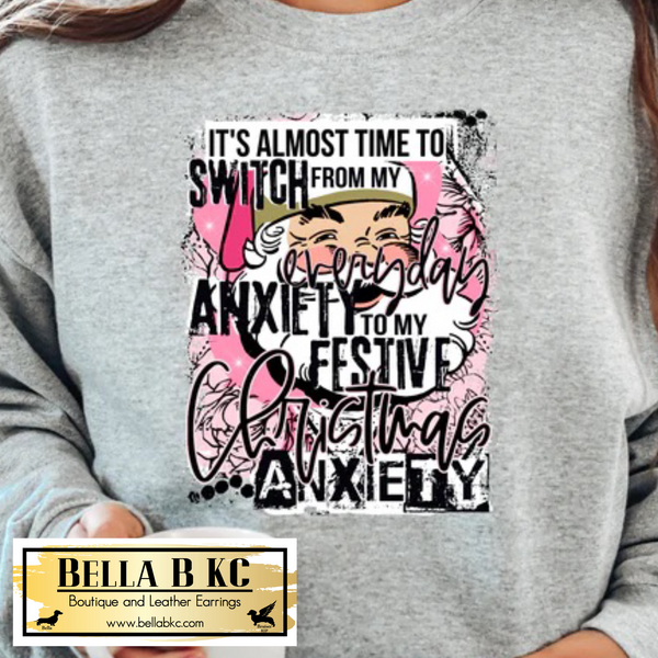 Christmas - Christmas Anxiety Tee or Sweatshirt