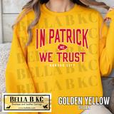 Kingdom - In Patrick We Trust Tee or Sweatshirt