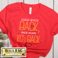 Kansas City Football Guess Who's Back Tee or Sweatshirt