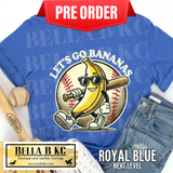 **PREORDER ONLY 1 WEEK TAT** Let's Go Bananas Baseball Tee or Sweatshirt