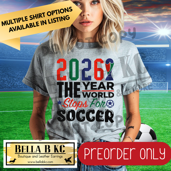 **PREORDER ONY** World Soccer - The Year the World Came Together for Soccer - Multiple Shirt Options - 1 Week Turnaround Time