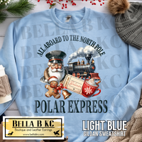 Christmas - All Aboard to the North Pole Tee or Sweatshirt