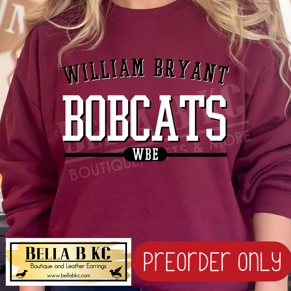 **PREORDER ONLY** WBE Bobcats Simple Athletic Font - Tee or Sweatshirt - 1 Week Turn Around from Date of Order