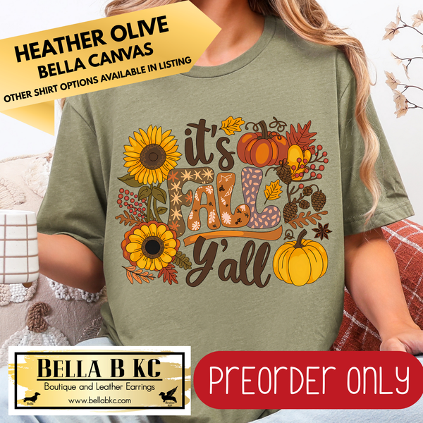 **PREORDER ONLY** Fall - It's Fall Y'all #219 - Tee or Sweatshirt - 1 Week Turn Around from Date of Order