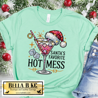 Christmas - Santa's Favorite Hot Mess Tee or Sweatshirt