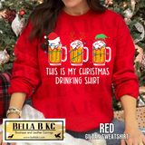 Christmas - This is my Christmas Drinking Shirt Tee or Sweatshirt