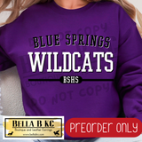 **PREORDER ONLY** BSHS Wildcats Simple Athletic Font - Tee or Sweatshirt - 1 Week Turn Around from Date of Order