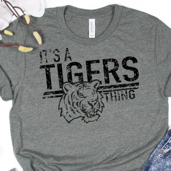 School Spirit Tigers - It's A Tiger's Thing Tee or Sweatshirt