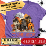 **PREORDER ONLY** Halloween - Small Town Halloween CUSTOM CITY, STATE - Tee or Sweatshirt