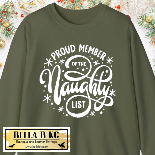 Christmas - Proud Member of the Naughty Club Tee or Sweatshirt