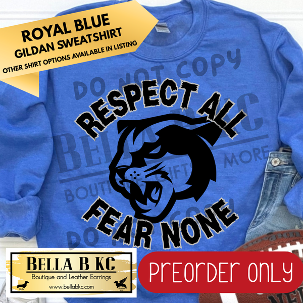 **PREORDER ONLY** Wildcats V2 Respect All Fear None - Tee or Sweatshirt - 1 Week Turn Around from Date of Order